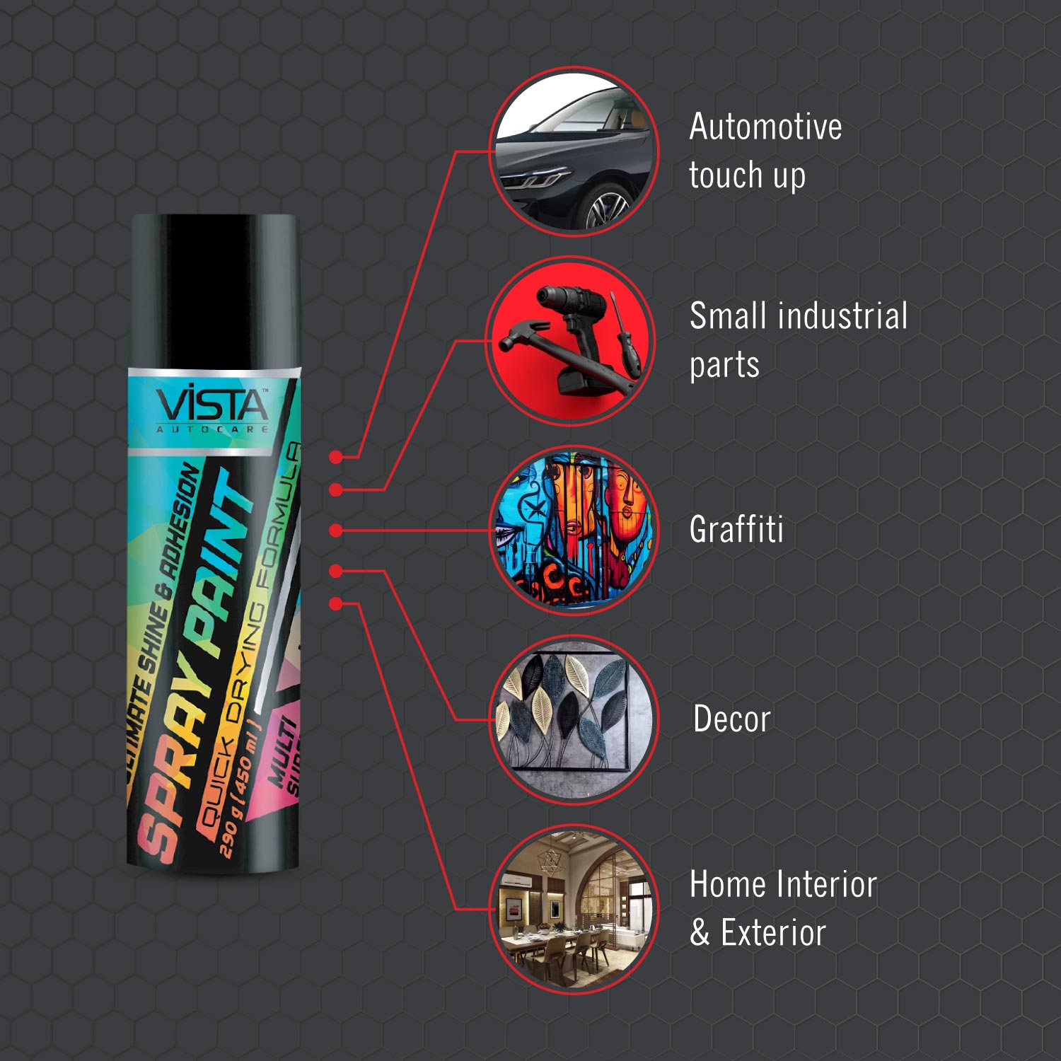 Vista Spray Paint is made of the advanced petroleum manufacturing techniques. The fine spray ensures good coverage with strong adhesion and quick drying.&nbsp;Make touch-ups of your car and bike exterior parts a hassle-free task with the powerful
formulation of Vista Spray Paint. It is a multi-purpose spray paint suitable for metal, wood, glass, porcelain, and many other surfaces, also perfect for use on automotive parts and general purpose items of garage and home.