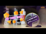 HI-SHINE WAX 250 gm (Carnauba Wax) Polish